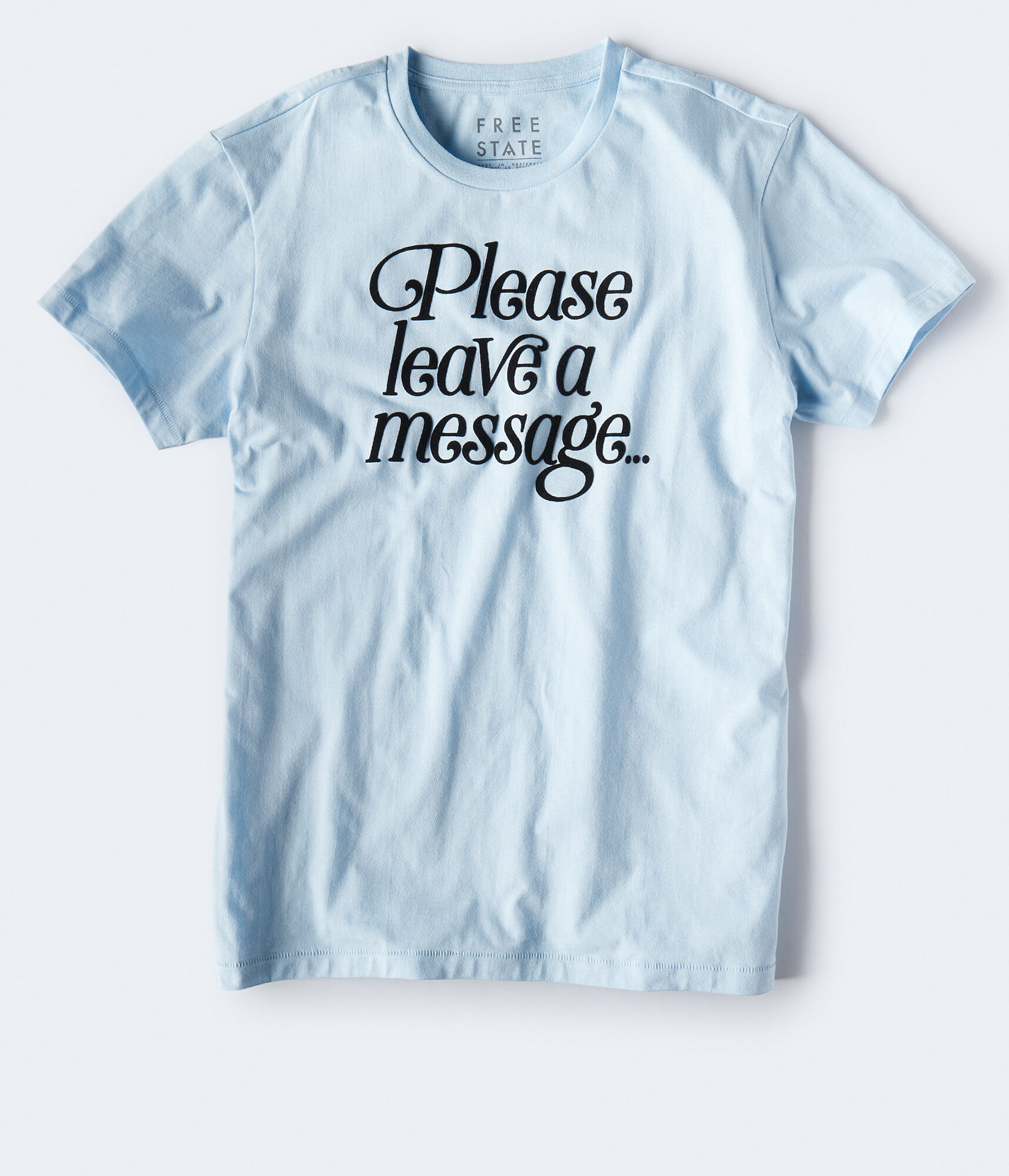 Free State Please Leave A Message Graphic Tee