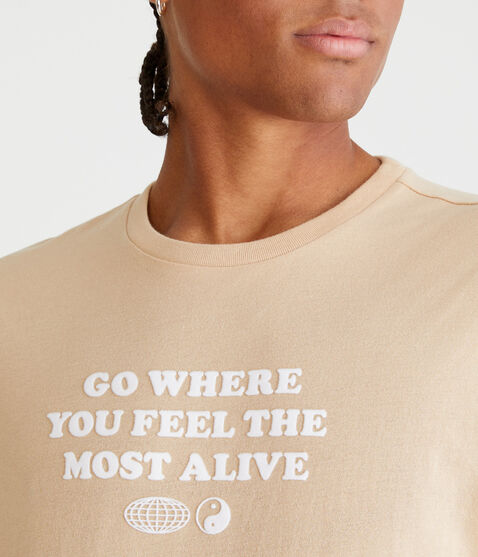Go Where You Feel Alive Flocked Graphic Tee Go Where You Feel Alive Flocked Graphic Tee