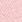 PINK BLUFF