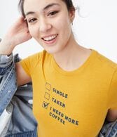 Single Taken More Coffee Graphic Tee