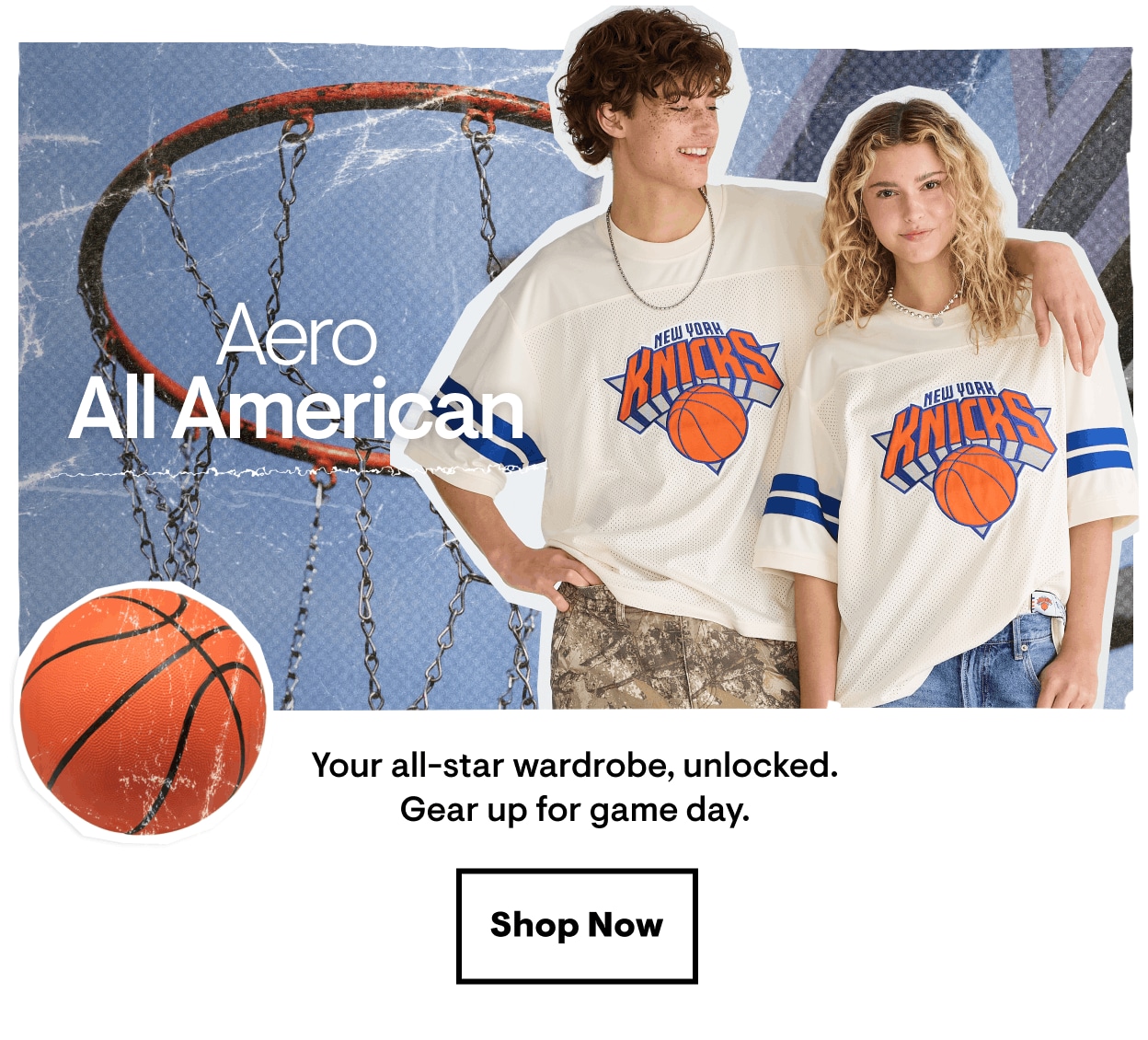 Aero All American: Your all-star wardrobe, unlocked. Gear up for game day.