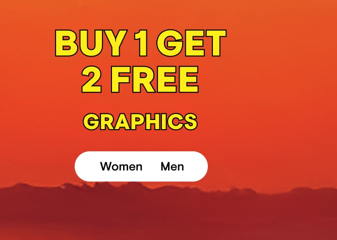 Buy 1 Get 2 Free Graphic Tees!
