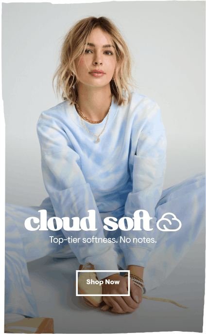 Introducing Cloud Soft. Unisex Essentials: Top-tier softness. No notes. Shop Now