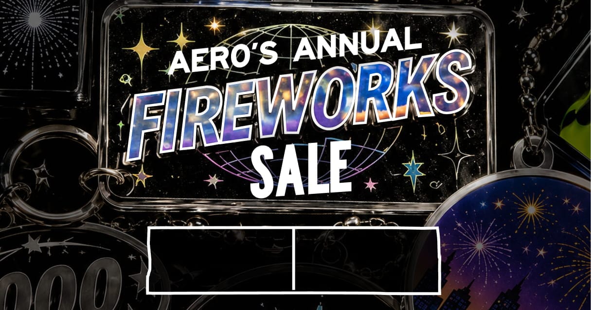 Aero's Annual Fireworks Sale!