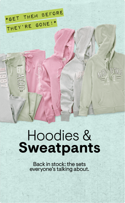 Hoodies and Sweatpants. Back in stock: the sets everyone's talking about.