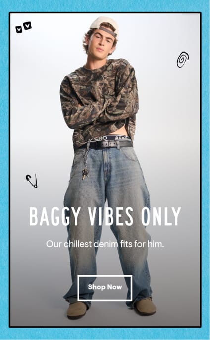 Baggy Vibes Only: Our chillest denim fits for him. Shop Now