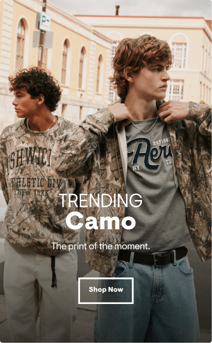 Trending Camo: The print of the moment. Shop Now.