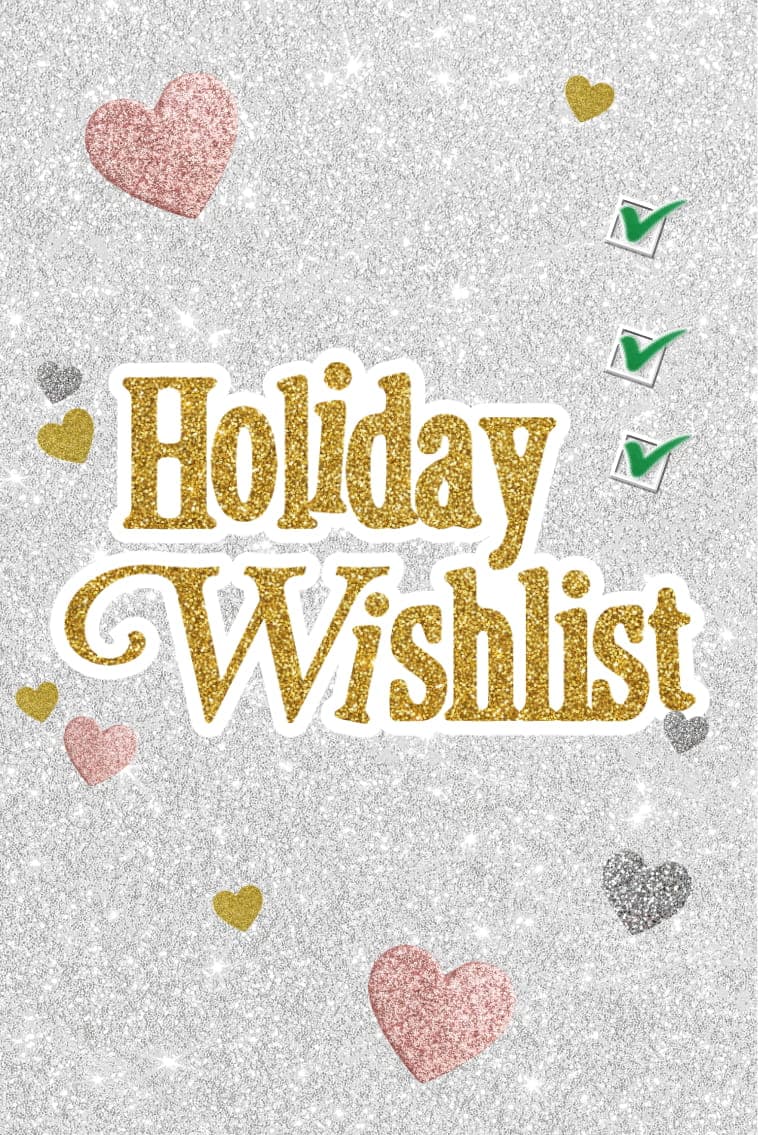 Holiday wishlist