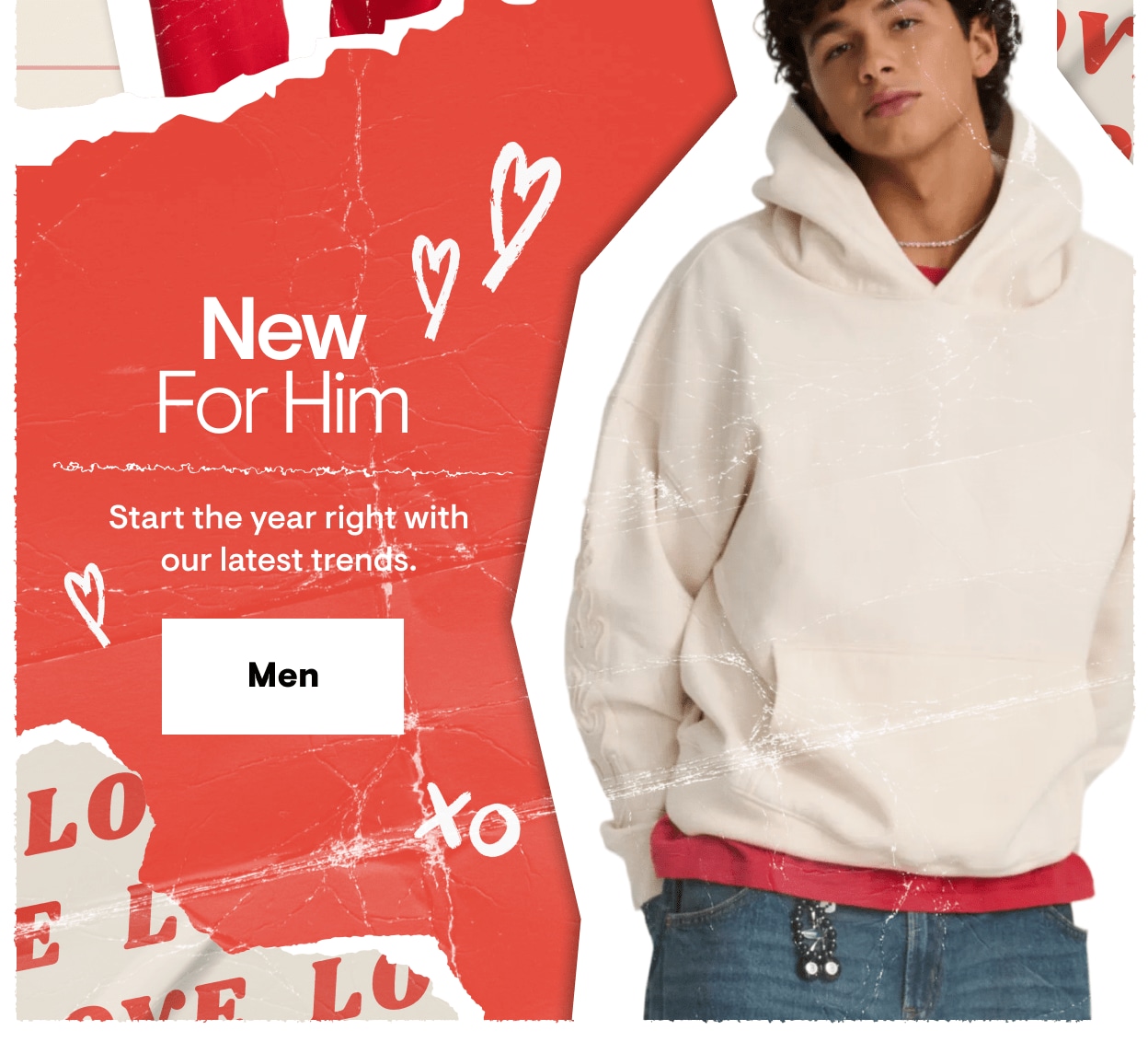 New For Him: Start the year right with our latest trends.
