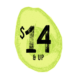 $14 and Up!