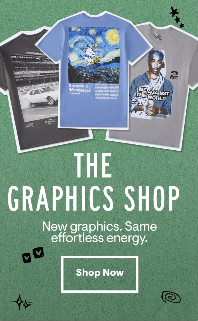 The Graphics Shop: New graphics. Same effortless energy. Shop Now