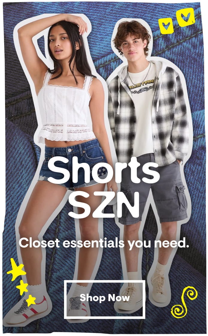 Shorts SZN: Closet essentials you need. Shop Now