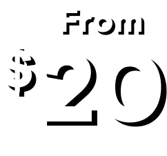 From $20 *Exclusions Apply