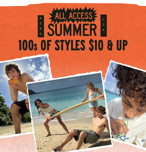 Summer Steals 100s of Styles $10 and Up!