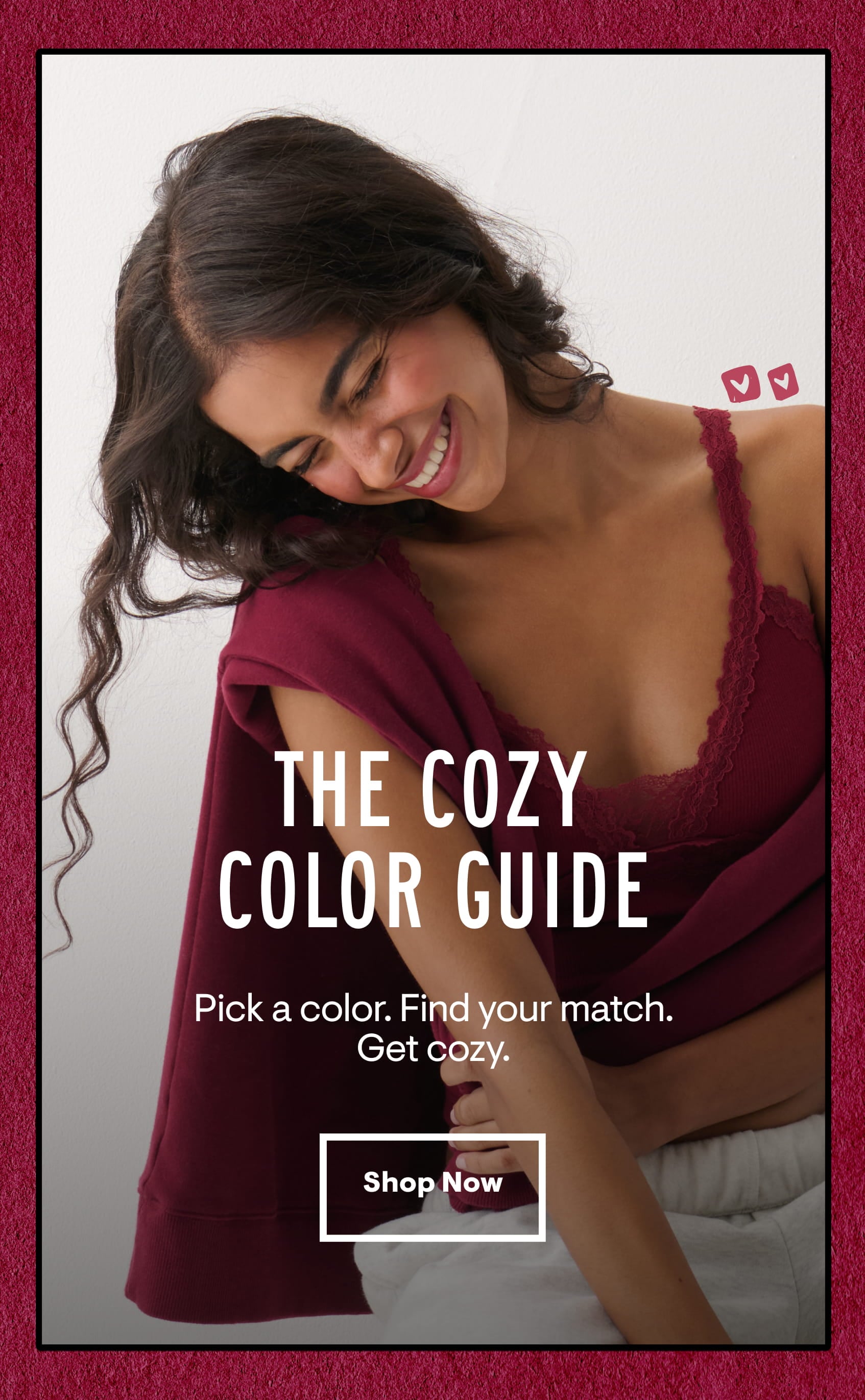 The Cozy Color Guide: Pick a color. Find your match. Get cozy. Shop Now