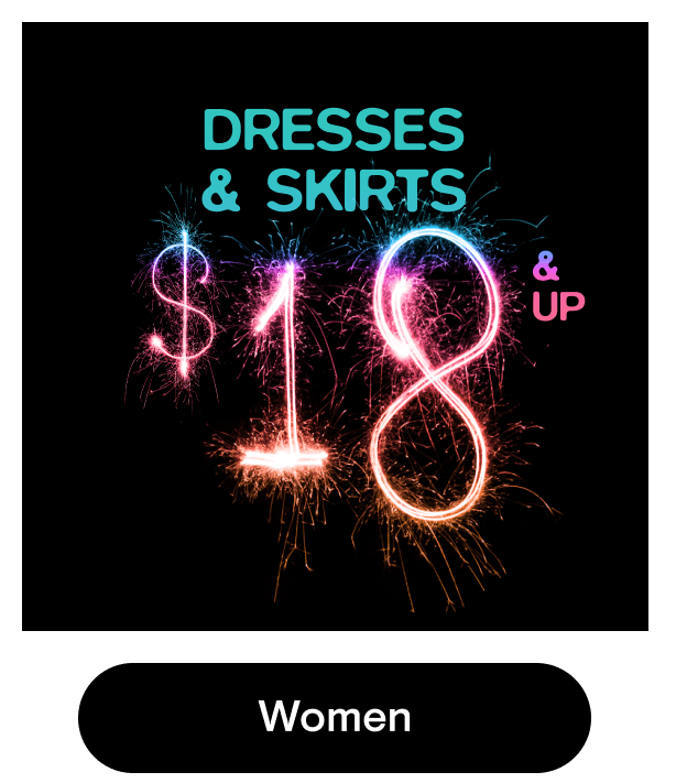 $18 and Up Dresses and Skirts!