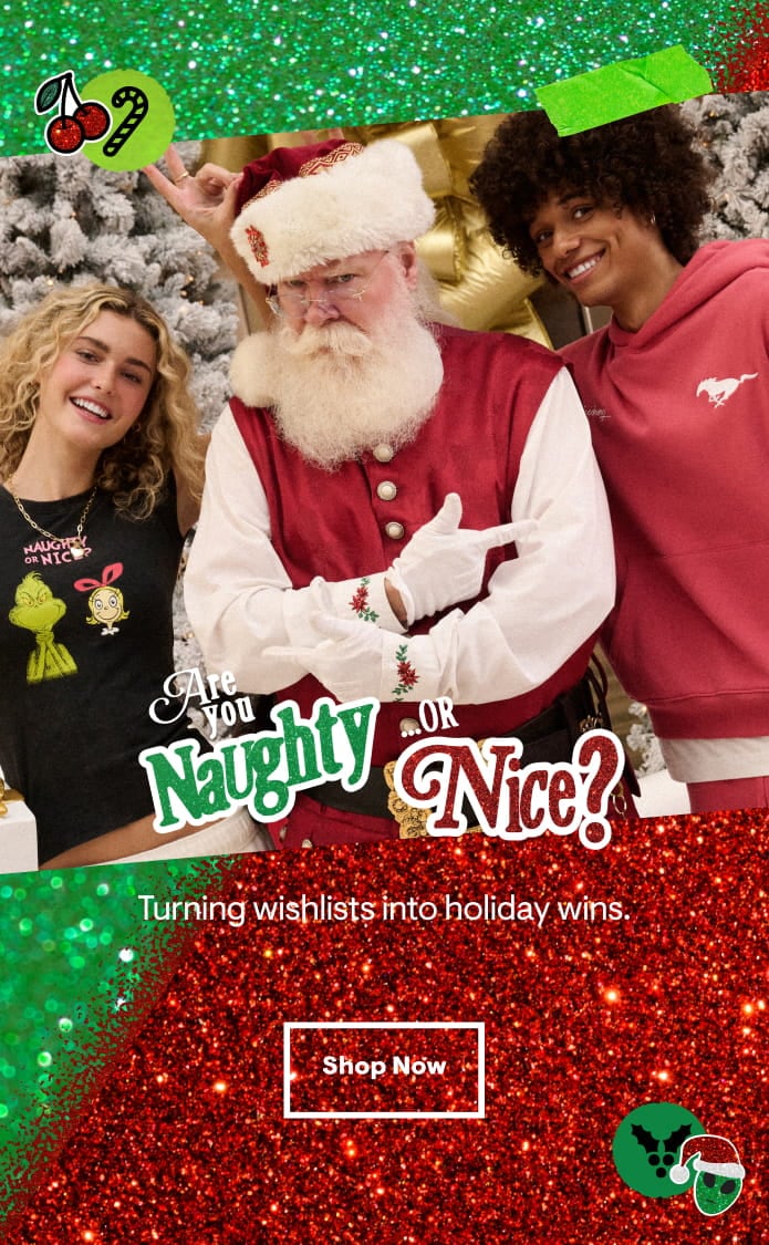 Are you naughty or nice? - turning wishlists into holiday wins-  Shop Now