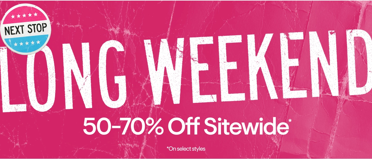Long Weekend: 50-70% Off Sitewide