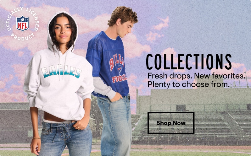 Collections: Fresh drops. New favorites. Plenty to choose from. Shop Now