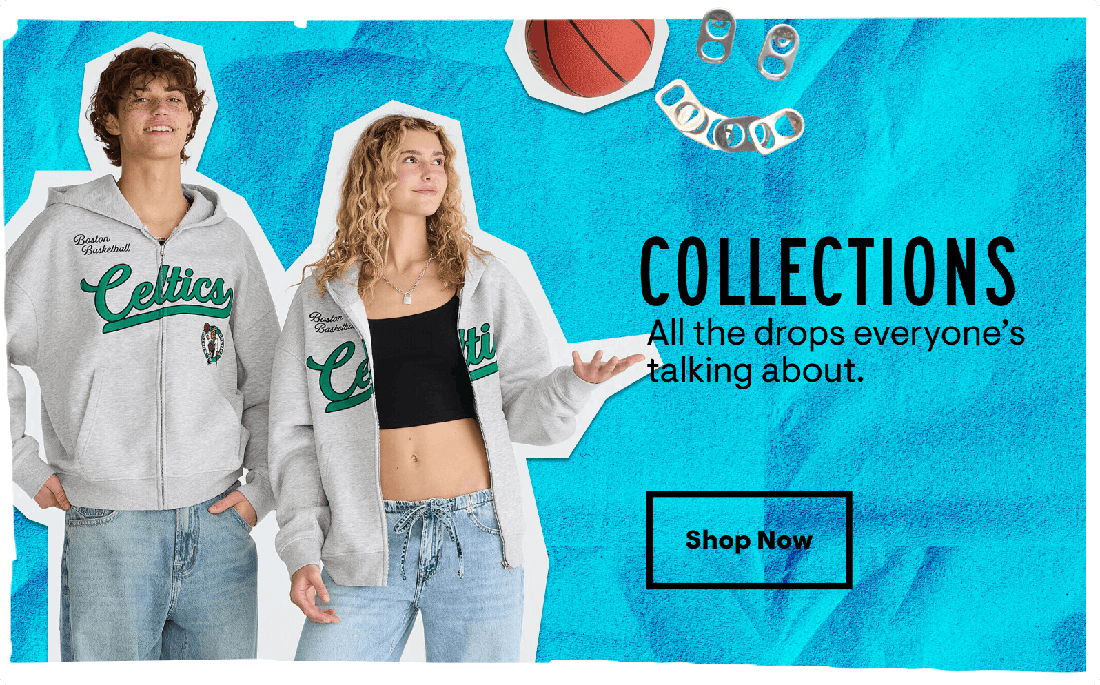 Collections: All the drops everyone is talking about. Shop Now